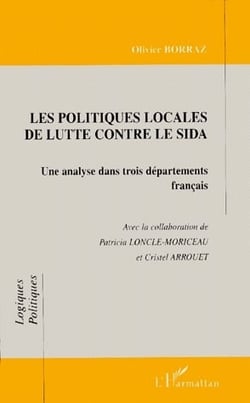 Les politiques locales de lutte contre le Sida - une analyse dans trois départements français