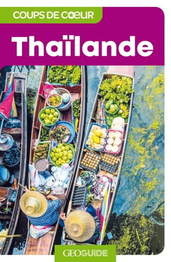 GEOguide coups de coeur : Thaïlande
