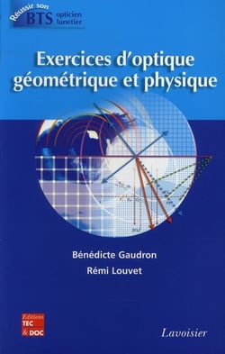 Exercices d'optique géométrique et physique - BTS opticien lunetier