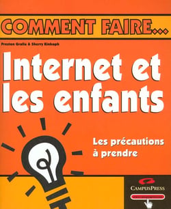 Internet et vos enfants - comment faire