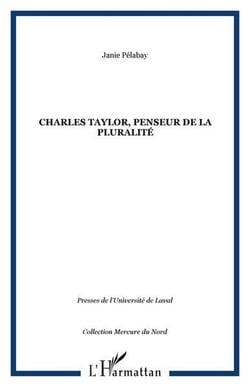 Charles taylor, penseur de la pluralite