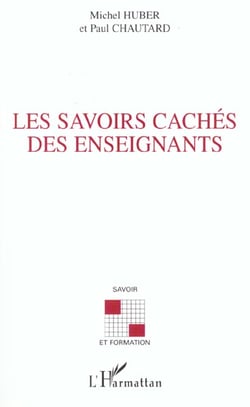 LES SAVOIRS CACHÉS DES ENSEIGNANTS