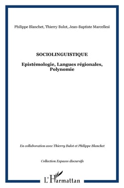 Sociolinguistique : Epistémologie, Langues régionales, Polynomie