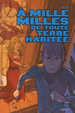 À mille milles de toute terre habitée