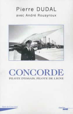 Concorde - pilote d'essais, pilote de ligne