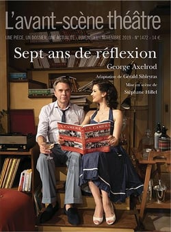 Revue L'Avant-scène théâtre n.1472 : sept ans de reflexion