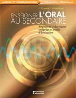 ENSEIGNER L'ORAL AU SECONDAIRE
