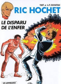 Ric Hochet Tome 39 : le disparu de l'enfer