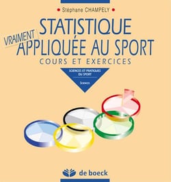 Statistique vraiment appliquée au sport - cours et exercices