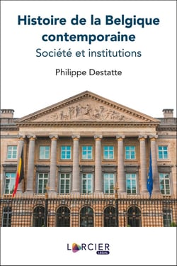 Histoire De La Belgique Contemporaine - Societe Et Institutions