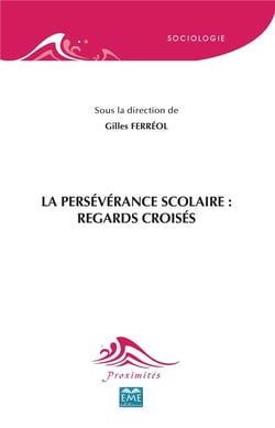 La perseévérance scolaire : regards croisés