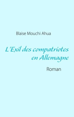 L'exil des compatriotes en allemagne