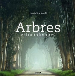 Arbres extraordinaires