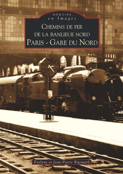 Chemins de fer de la banlieue nord - Paris - gare du nord