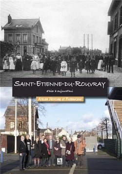 Saint-etienne-du-rouvray - d'hier à aujourd'hui