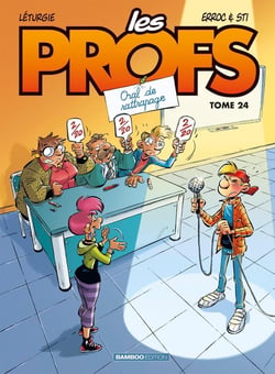 Les profs Tome 24 : oral de rattrapage