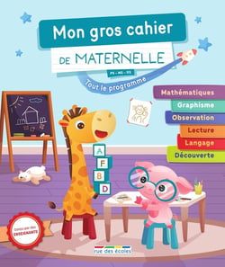 Mon gros cahier de maternelle : Des activités pour réviser tout le programme de la maternelle