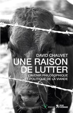 Une raison de lutter - l'avenir philosophique et politique de la viande