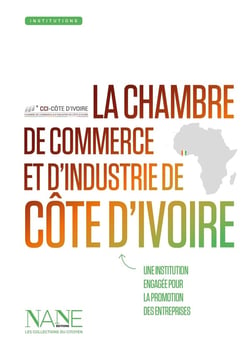 La Chambre de commerce et d'industrie de la Côte d'Ivoire : Une institution au service des entreprises