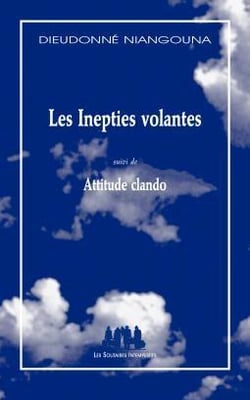 Les inepties volantes - attitude clando