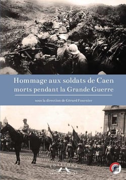 Hommage aux soldats de Caen morts pendant la grande guerre