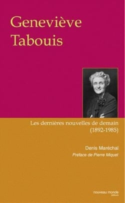 Geneviève tabouis - les dernières nouvelles de demain 1892-1985