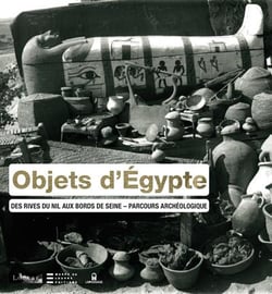 Objets d'Egypte - des rives du nil aux bords de seine, parcours archéologique