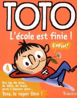Toto le super-zéro ! t.4 - l'école est finie !