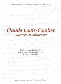 Claude Louis-Combet - fluences et influences