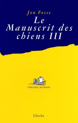 Le manuscrit des chiens Tome 3