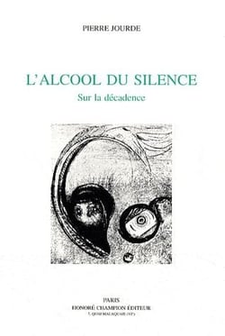 L'alcool du silence - sur la décadence