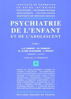 Psychiatrie de l'enfant et de l'adolescent t.1
