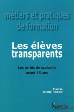 Les élèves transparents - les arrêts de scolarité avant 16 ans