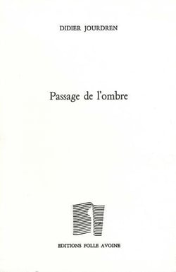 Passage de l'ombre