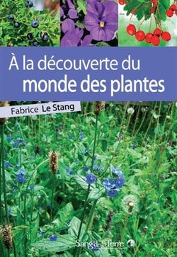 À la decouverte du monde des plantes