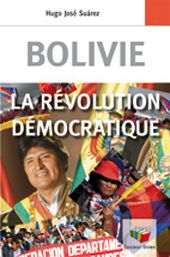 Bolivie - la révolution démocratique