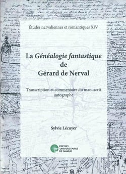 La généalogie fantastique de Gérard de Nerval