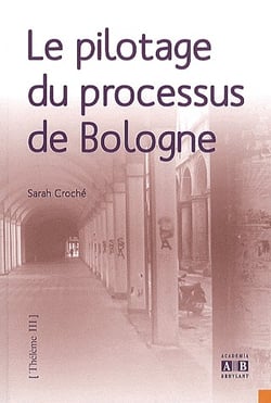 Le pilotage du processus de bologne