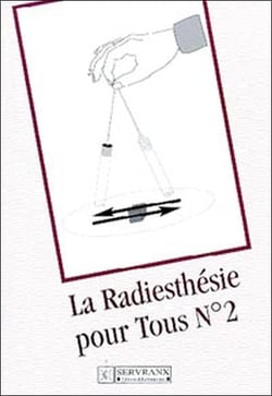 Radiesthesie pour tous - volume 2