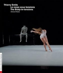 ALTERNATIVES THEATRALES : Thierry Smits - le corps sous tensions