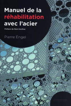 Manuel de la réhabilitation à l'usage des architectes et ingénieurs (édition 2018)