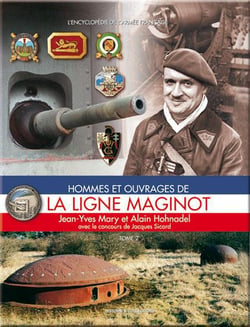 La ligne maginot t.2 - hommes et ouvrages