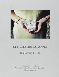 De l'immobilité du voyage