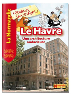 Le Havre, une architecture audacieuse