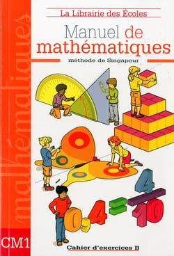 Manuel de mathématiques - CM1 - cahier d'exercices B