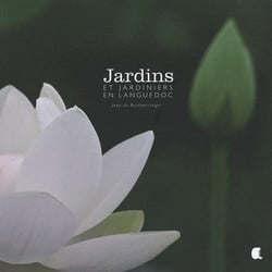 Jardins et jardiniers en languedoc