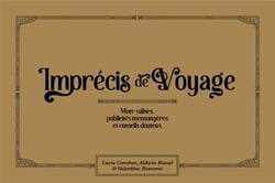 Imprécis de voyage : mots-valises, publicites mensongères et conseils douteux