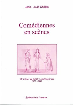 Comédiennes en scène - 1971/1991