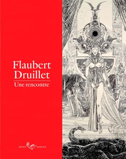 Flaubert Druillet - une rencontre