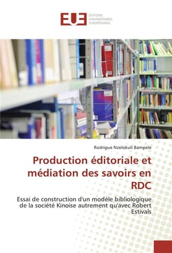 Production editoriale et mediation des savoirs en rdc